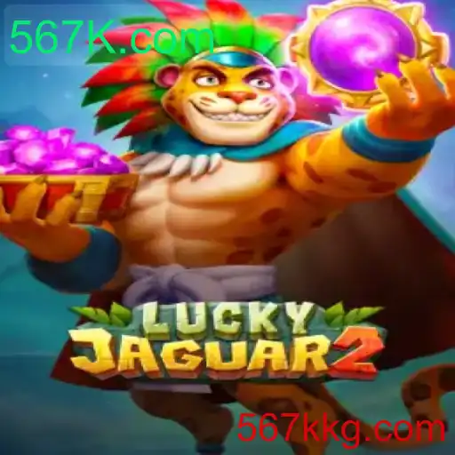 Luckyjaguar2: Descubra o Sensacional Mundo do Jogo Online com 567K.com